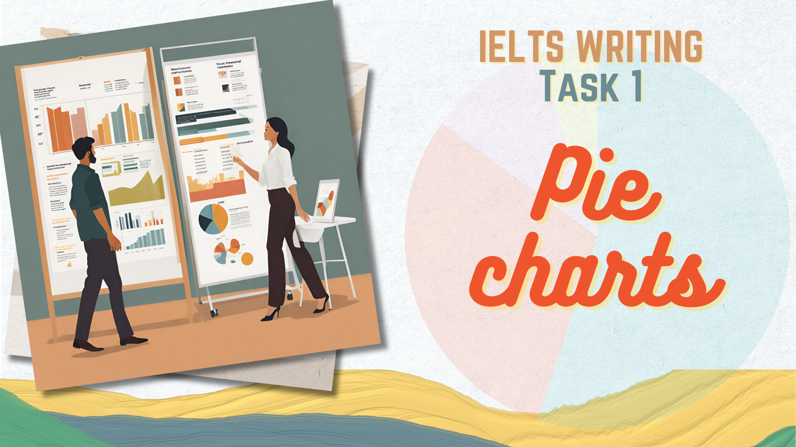 IELTS – Writing Task 1 – Pie Chart Foundation